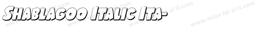 Shablagoo Italic Ita字体转换